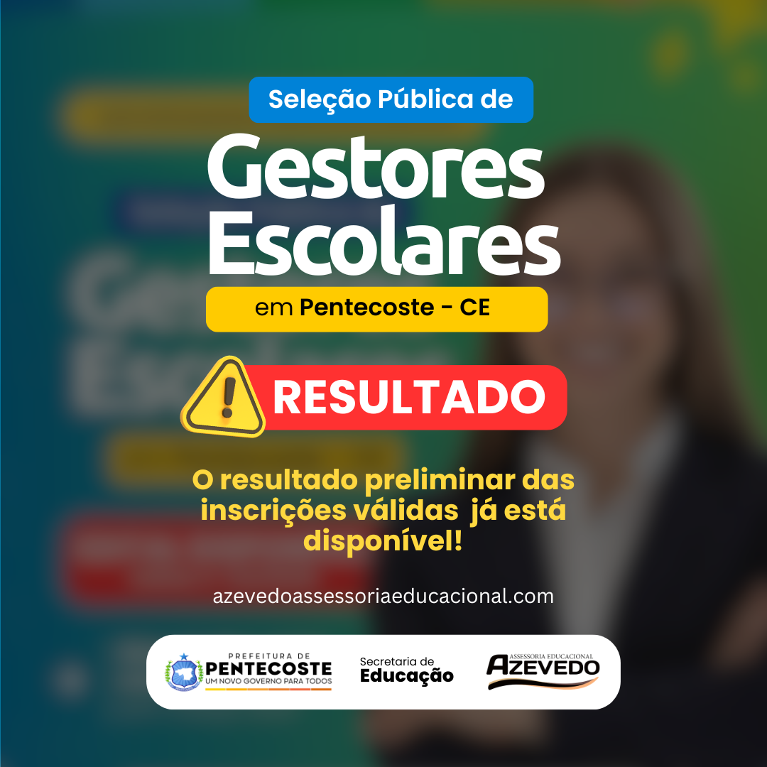 Seleção Pública de Gestores Escolares em Pentecoste
