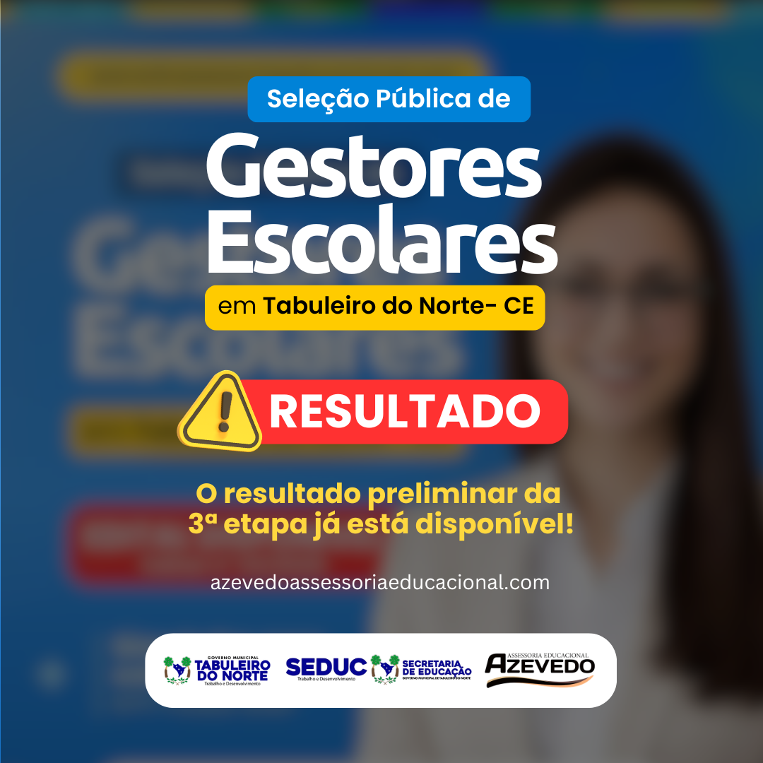 Seleção Pública de Gestores Escolares em Tabuleiro do Norte